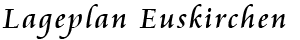 Lageplan Euskirchen